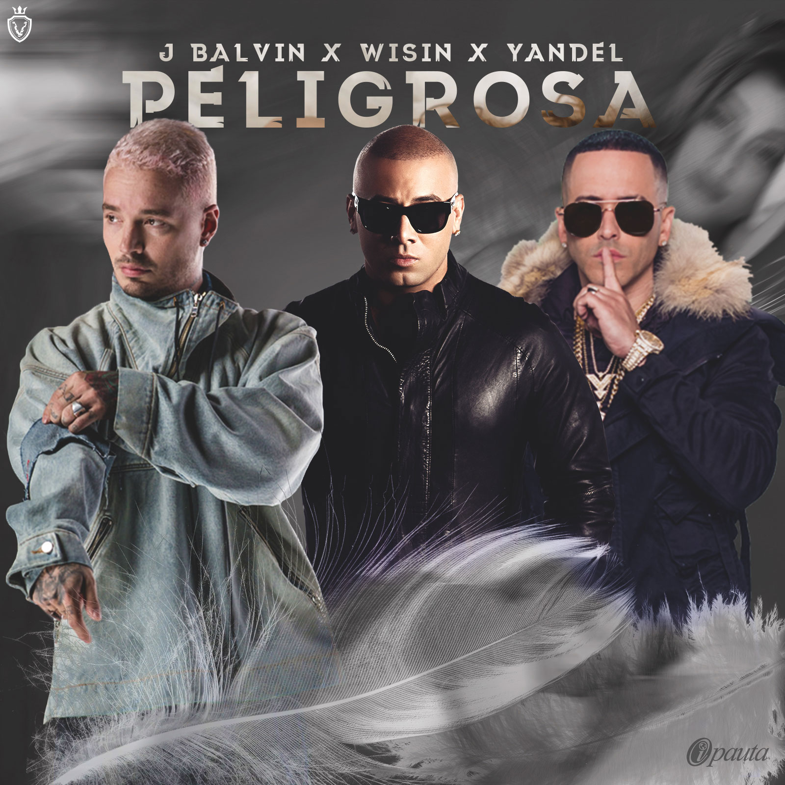  «Peligrosa», el nuevo tema de J Balvin, Wisin y Yandel (+Audio)