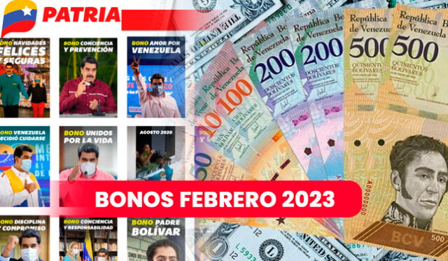 Revisa los bonos Patria entregados y por entregar de febrero 2023