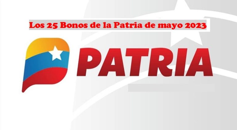 Patria | Consejos para recibir los próximos bonos de mayo